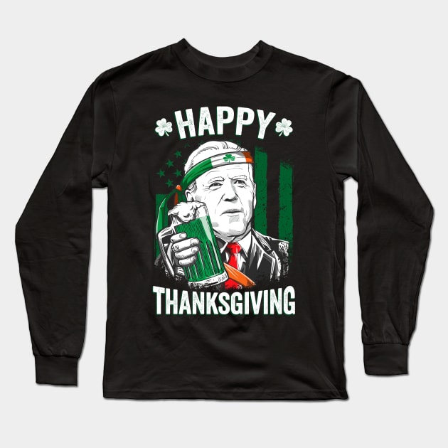 Funny Confused Joe Biden Happy Thanksgiving For St Patricks Day Long Sleeve T-Shirt by petemphasis